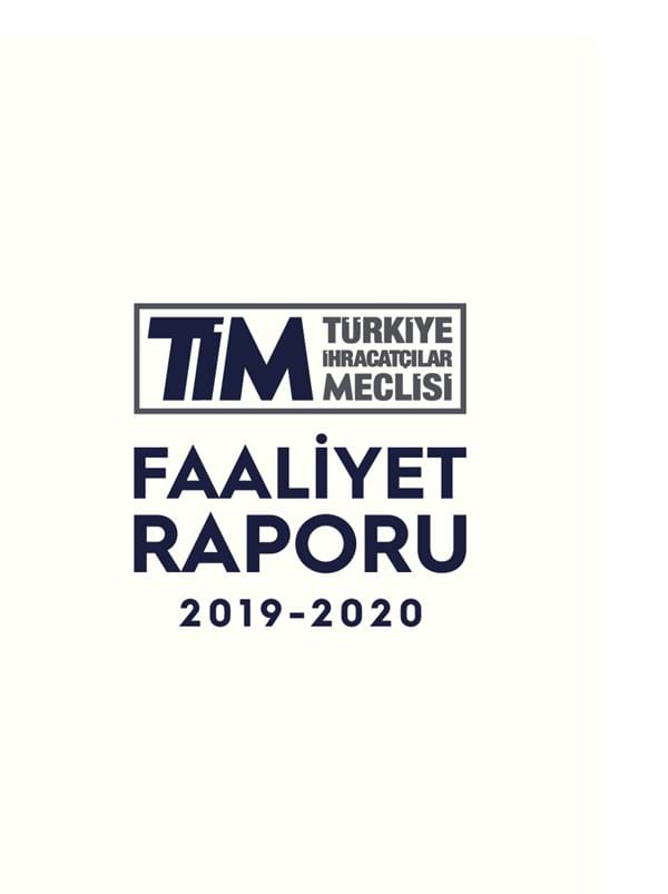 TİM 2019 - 2020 Yıllık Faaliyet Raporu 