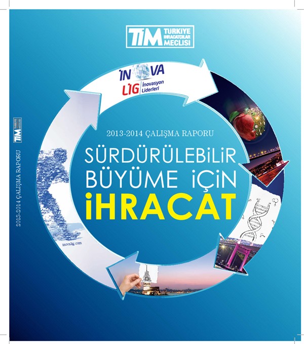 TİM 2013 - 2014 Yıllık Faaliyet Raporu  