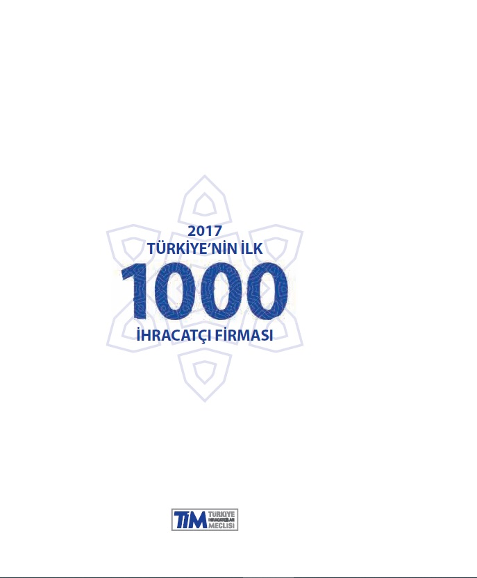 İlk 1000 İhracatçı Araştırması 2017 