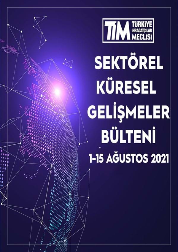 1-15 Ağustos 2021 Bülteni 