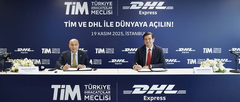 TİM ve DHL Express Türkiye'den Stratejik İş Birliği