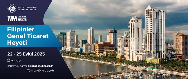 Filipinler (Manila) 2025 Ticaret Heyeti