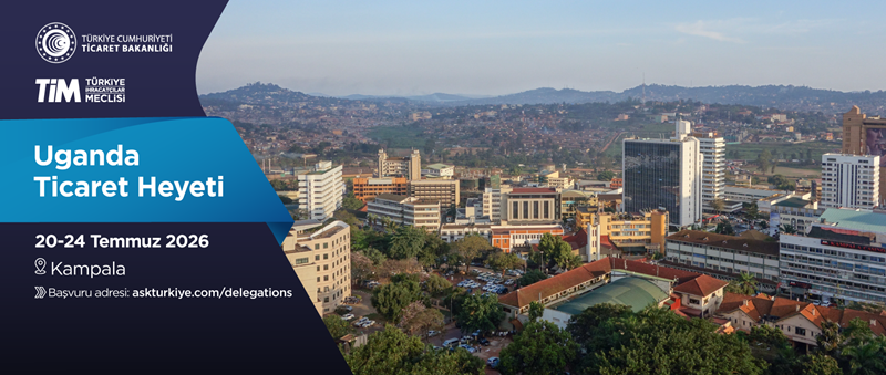 Uganda (Kampala) Ticaret Heyeti